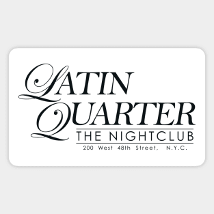 Latin Quarter (Black Logo) Magnet